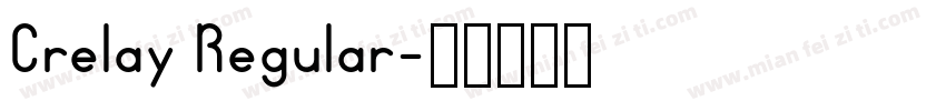Crelay Regular字体转换